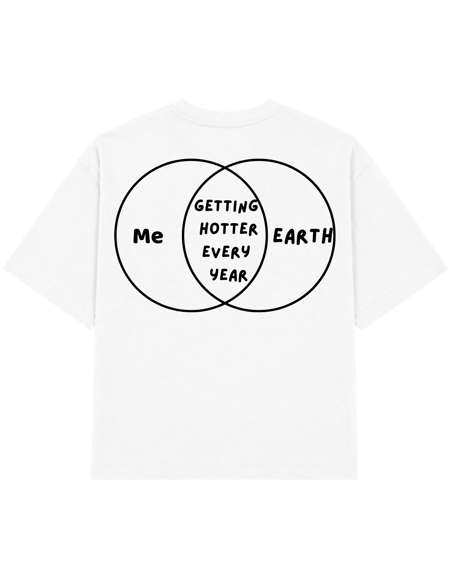 Me & Earth Getting Hotter Every Year | T-shirt