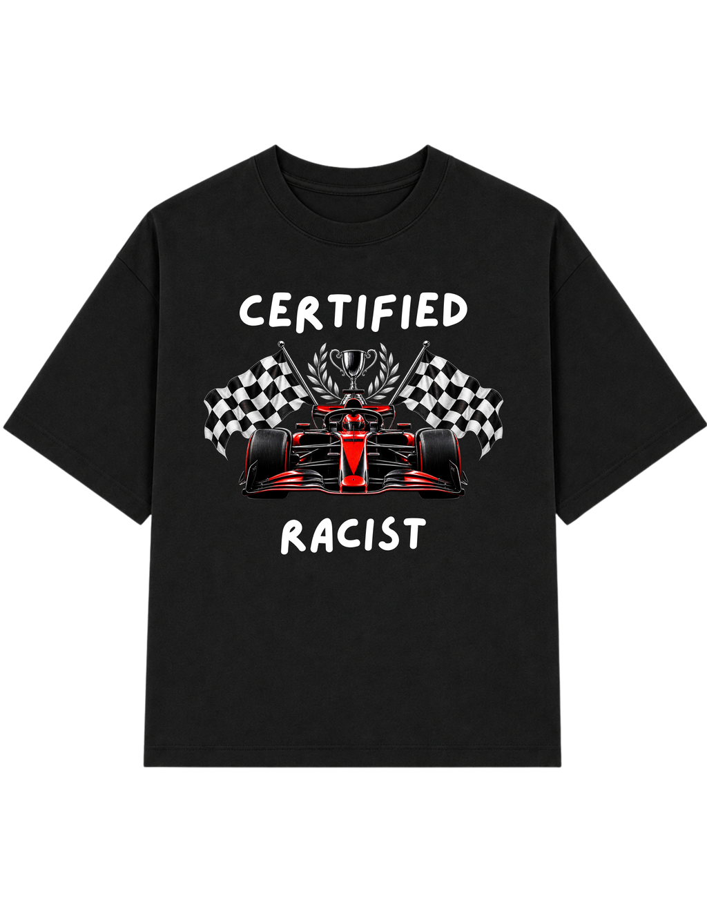 CERTFIED RACIST | T-shirt