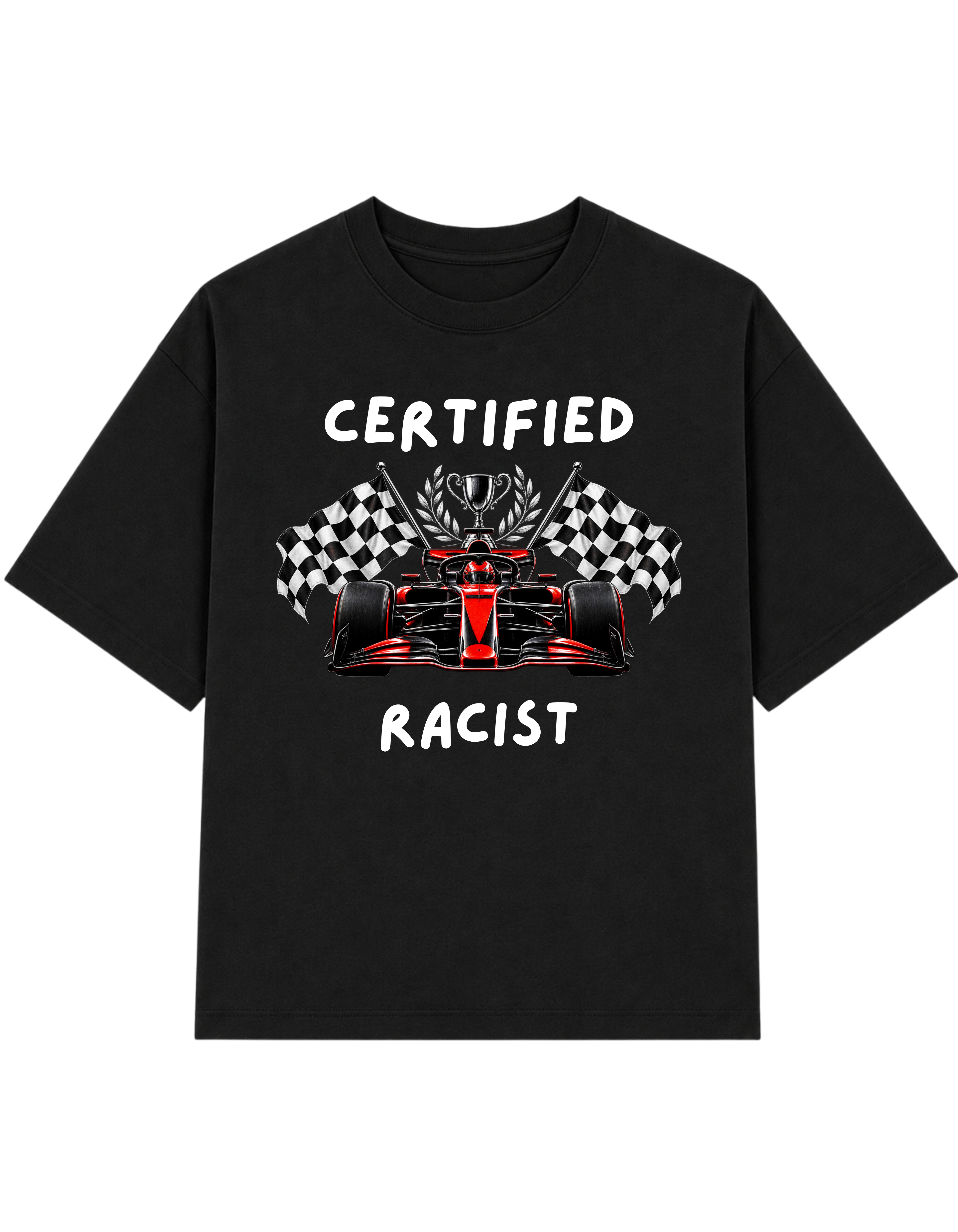 CERTFIED RACIST | T-shirt