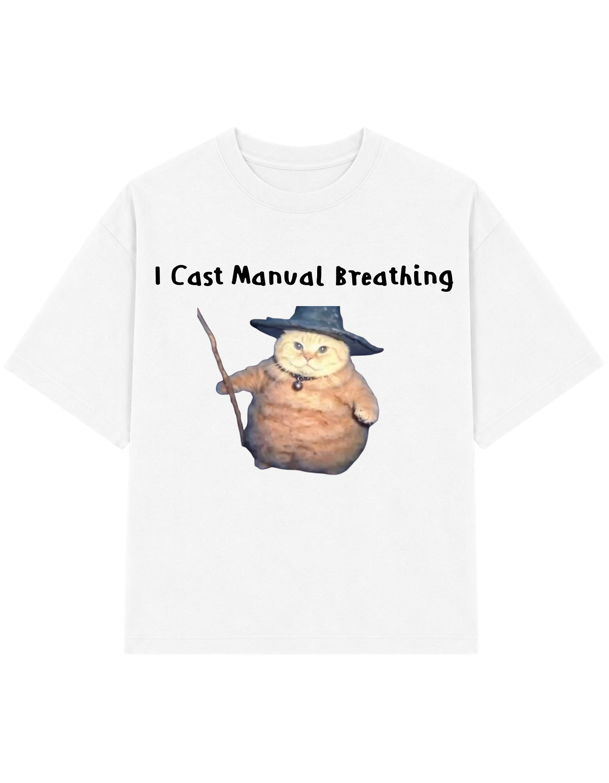 I Cast Manual Breathing | T-shirt